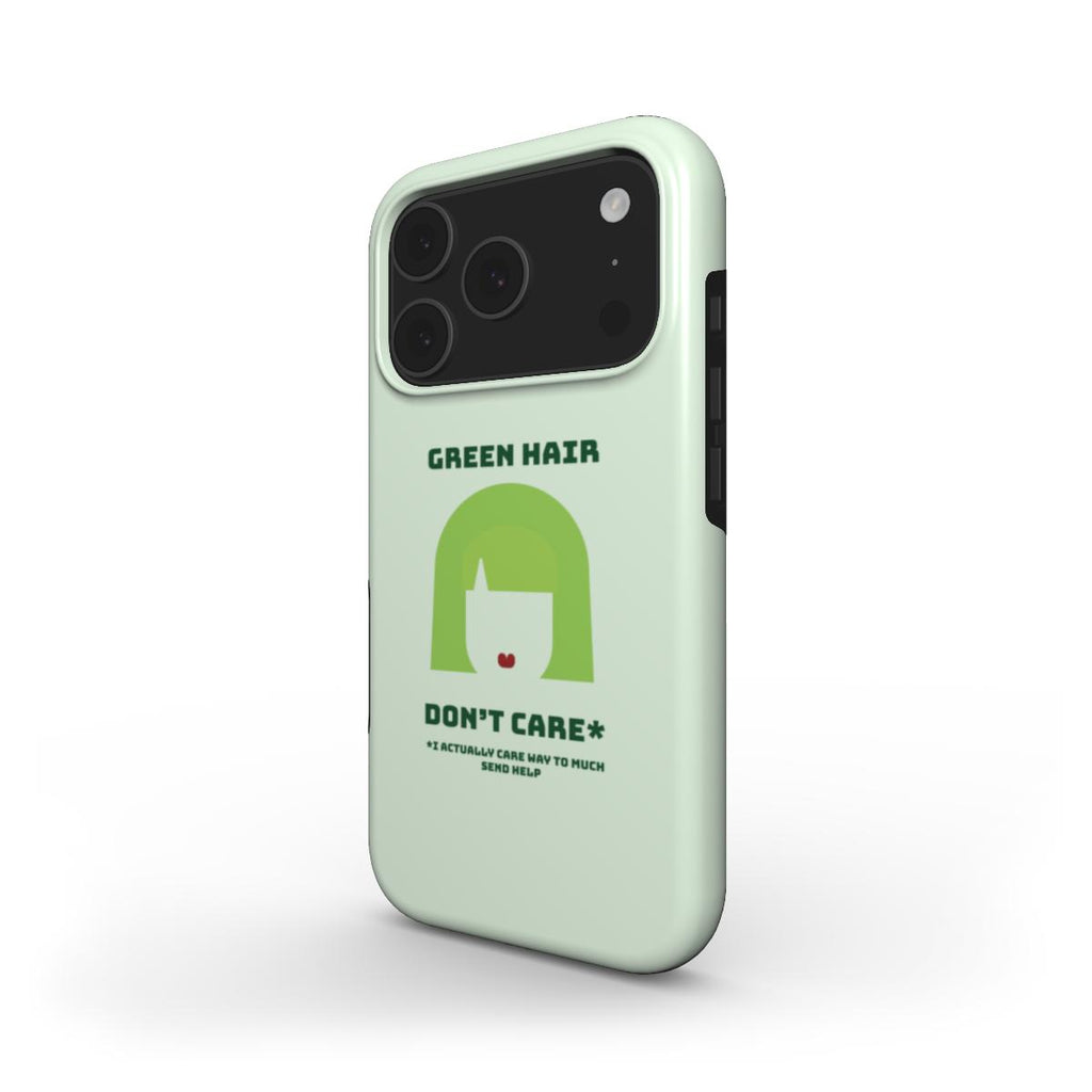 Green hair don't care - Tough Phone Case